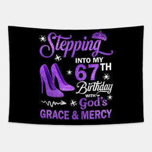 Stepping Into My 67th Birthday With God's Grace & Mercy Bday Tapestry