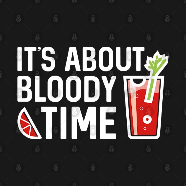 It's About Bloody Time by CreativeJourney