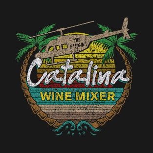 Catalina Wine Mixer T-Shirt