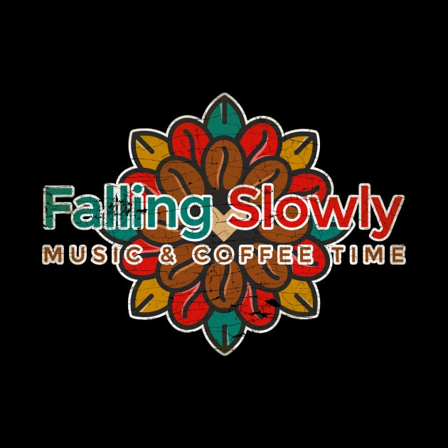 Falling Slowly Music & Cofee Time by Testeemoney Artshop