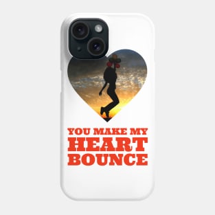 You Make My Heart Bounce, Valentine, Phone Case