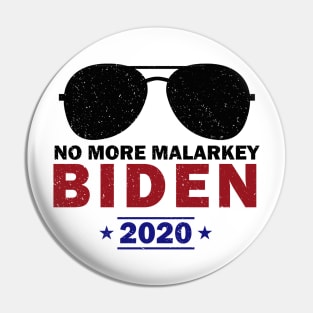 Joe Biden for President 2020 No More Malarkey Vintage Funny Pin