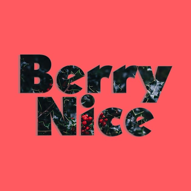 Berry Nice by afternoontees