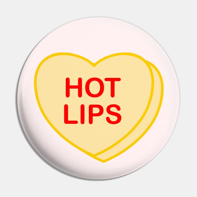 Conversation Heart: Hot Lips Pin by LetsOverThinkIt