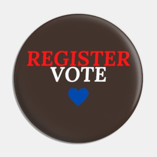 REGISTER VOTE ❤️, Election day, Election, Vote Pin