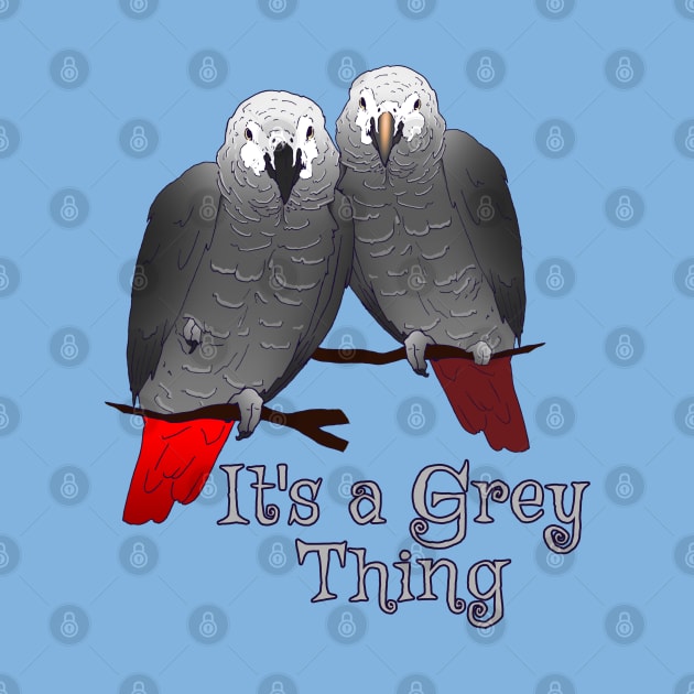 Congo and Timneh African Grey Parrot It's A Grey Thing by Einstein Parrot