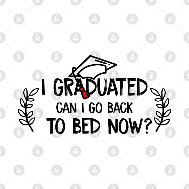 i graduated can i go back to bed now by soufibyshop