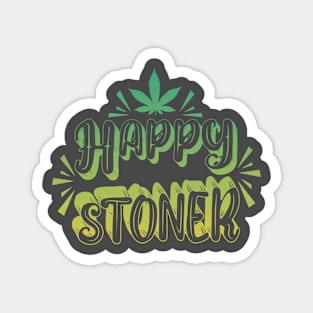 HAPPY STONER Magnet