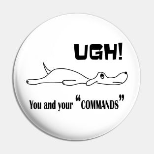 Lispe Dog Commands Pin