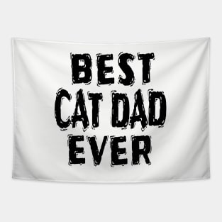 Best Cat Dad Ever Tapestry