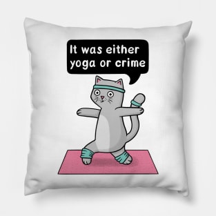 Yoga or Crime Cat Pillow