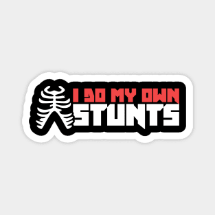 Stunts - Get Well Gift Fractured Broken Rib Magnet