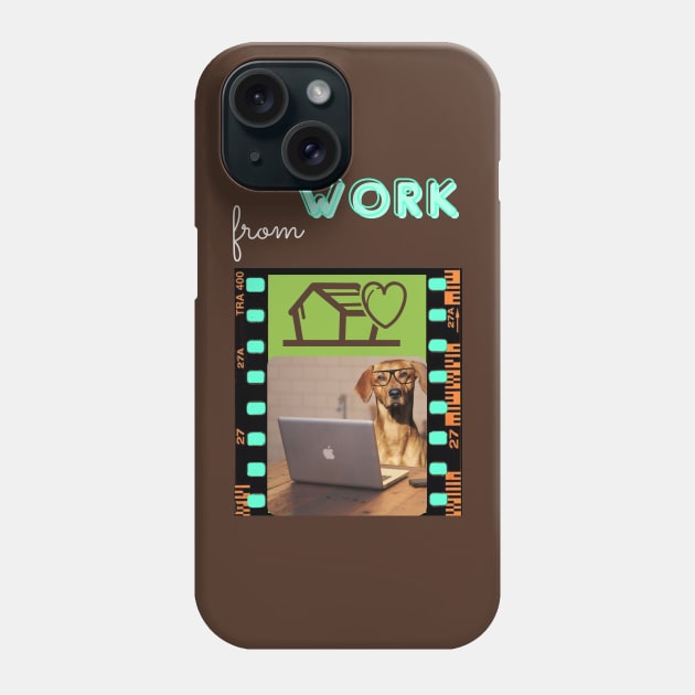 DOG WORK FROM HOME Phone Case by O.M design