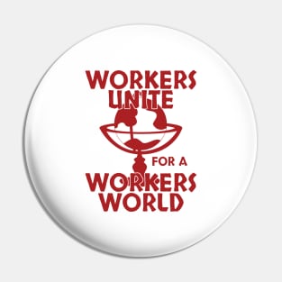 Worker Unite Pin