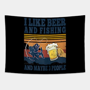 I Like Beer Fishing And Maybe 3 People Fisher Tapestry