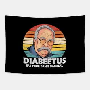 Diabeetus Eat Your Damn Oatmeal Vintage Design Tapestry