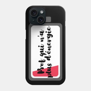 Prof qui n'a plus d'énergie Phone Case