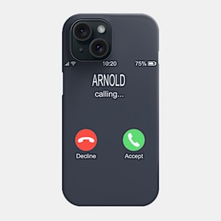 Arnold Calling Phone Case