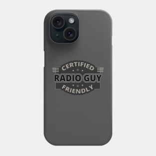 Friendly Radio Guy - Ham Radio Operator Phone Case