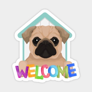 Dog sayings Welcome Magnet