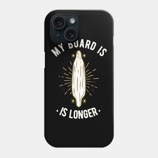 Longboard Vintage Retro Skater Funny Saying Phone Case