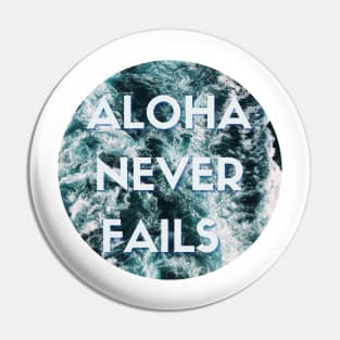 aloha never fails hawaii ocean waves | blue aqua turquoise Pin