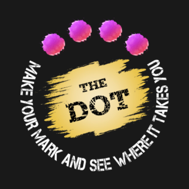 International Dot Day 2019 The Dot Make Your Mark International Dot