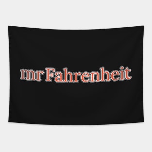 mr Fahrenheit Tapestry