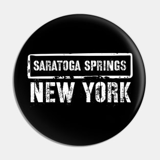 Saratoga Springs Upstate New York Pin