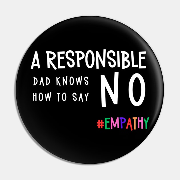 Responsible dad | fatherhood Pin by Tee Obsession