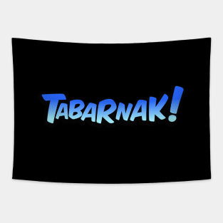 Tabarnak! Tapestry