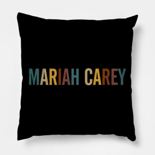 Great Gift Mariah Classic Proud Personalized 70s 80s 90s Pillow