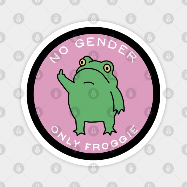 No Gender Only Froggie - Frog - Magnet | TeePublic