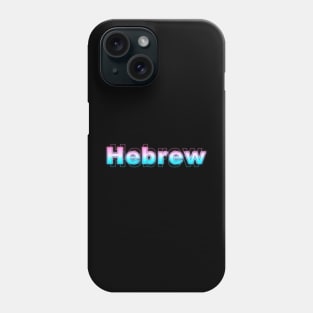 Hebrew Phone Case