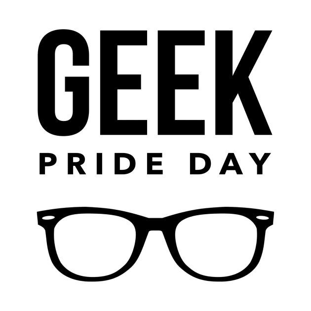 Geek Pride Day May 25th by RecoveryTees