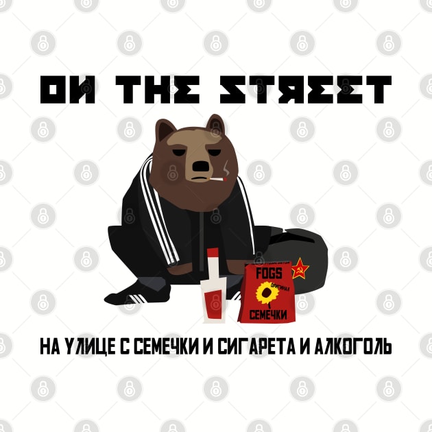 Gopnik bear on the street with semechki (Black Text) by FOGSJ