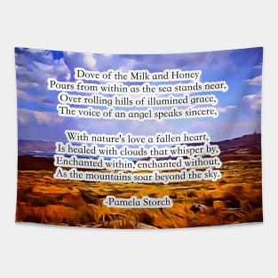 Dove of the Milk and Honey Poem by Pamela Storch Tapestry