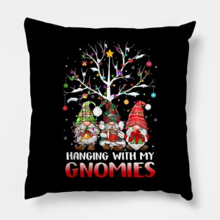 Hanging With My Gnomies - Funny Gnome Friends - Xmas Holiday Pillow