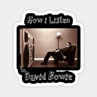 how i listen david b Magnet