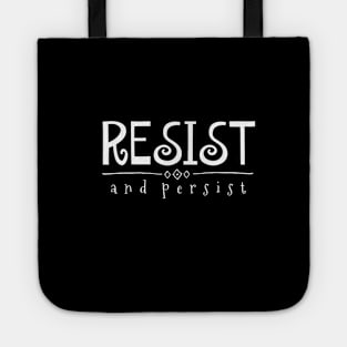 Resist and Persist Tote