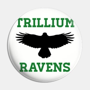 Trillium Ravens Pin