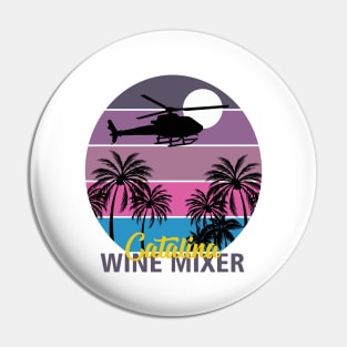 Catalina Wine Mixer Pin