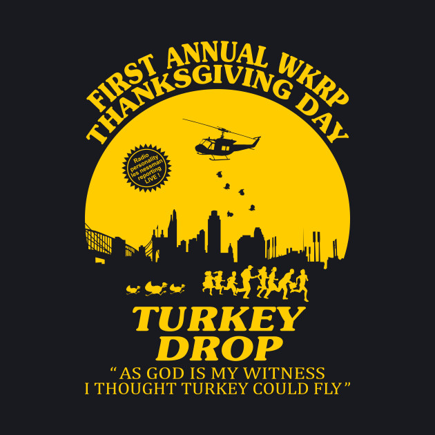 Download Turkey Drop Thanksgiving Day - Wkrp - Baseball T-Shirt ...