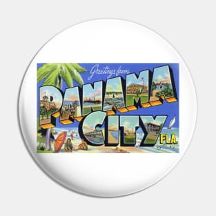 Greetings from Panama City, Florida - Vintage Large Letter Postcard Pin