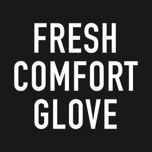 Fresh Comfort Glove T-Shirt