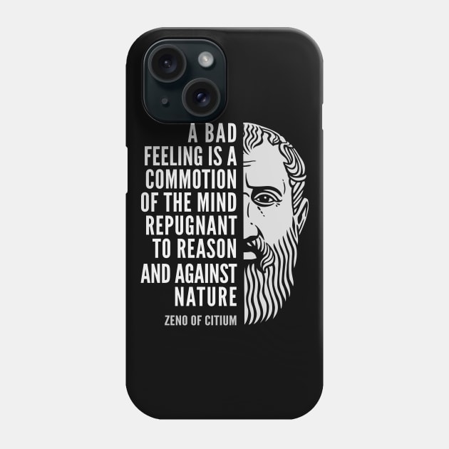 Zeno of Citium Inspirational Stoicism Quote: A Bad Feeling Phone Case by Elvdant