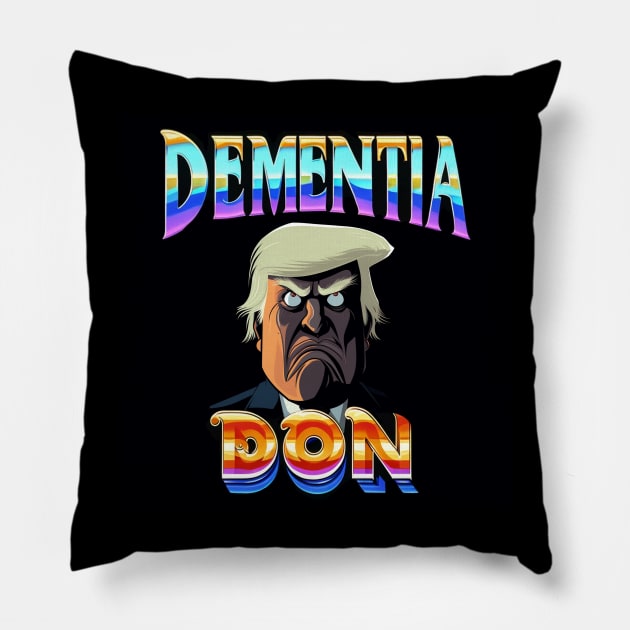 Dementia Donald Trump Pillow by Dysfunctional Tee Shop