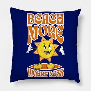 Beach More Worry Less Pillow