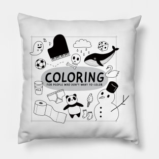 Coloring For People Who Don't Want To Color Pillow