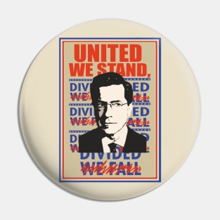 United We Stand Stephen Colbert, The Late Show Pin